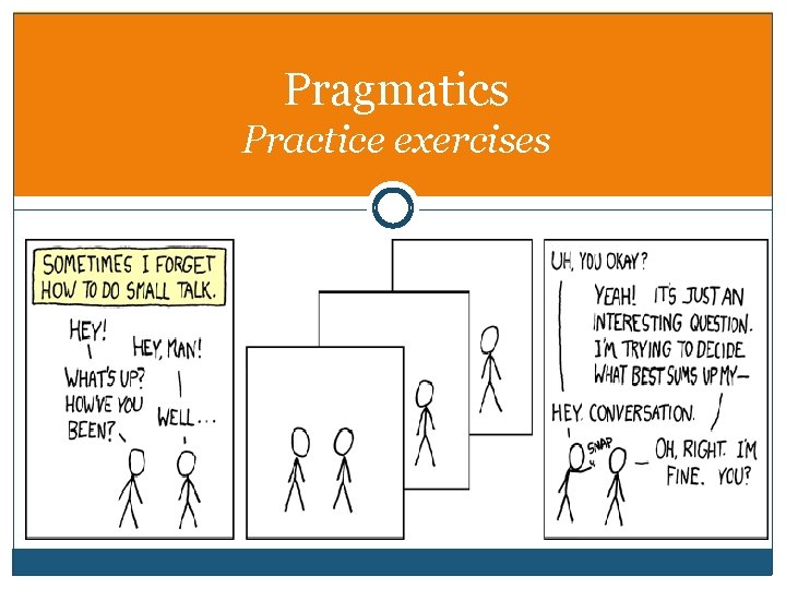 Pragmatics Practice exercises 