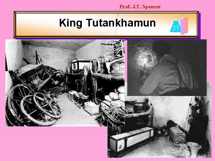 Prof. J. T. Spencer King Tutankhamun 31 