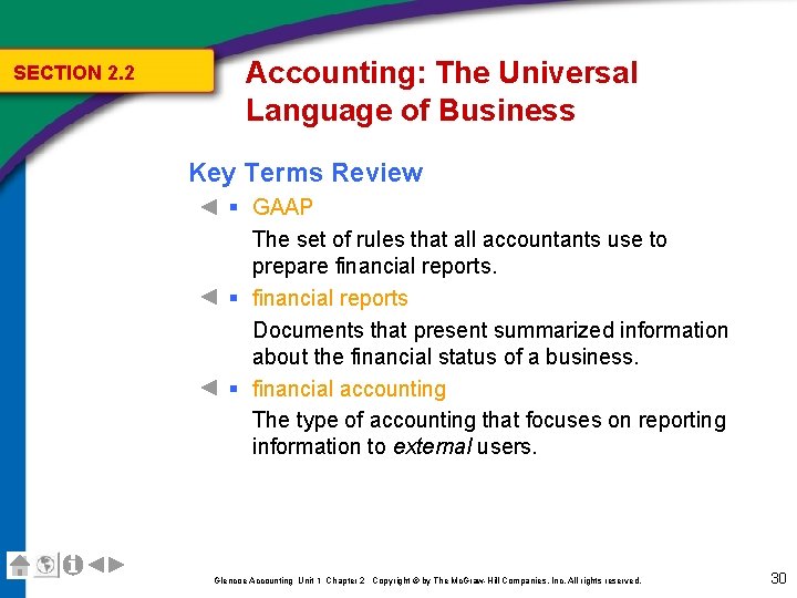 SECTION 2. 2 Accounting: The Universal Language of Business Key Terms Review § GAAP SECTION 2. 2 Accounting: The Universal Language of Business Key Terms Review § GAAP