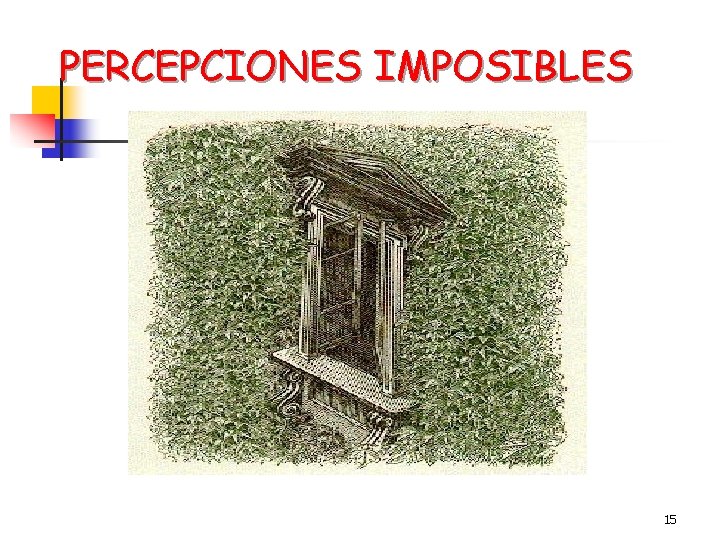 PERCEPCIONES IMPOSIBLES 15 