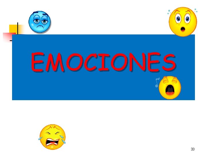 EMOCIONES 33 