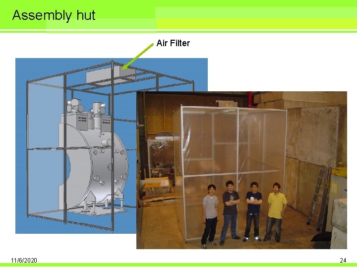 Assembly hut Air Filter 11/6/2020 24 