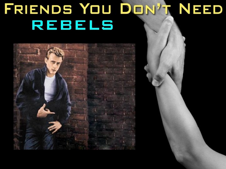 REBELS 