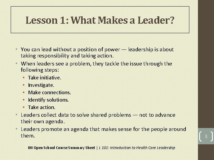 Lesson 1: What Makes a Leader? • You can lead without a position of