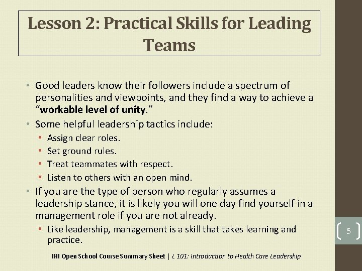 Lesson 2: Practical Skills for Leading Teams • Good leaders know their followers include