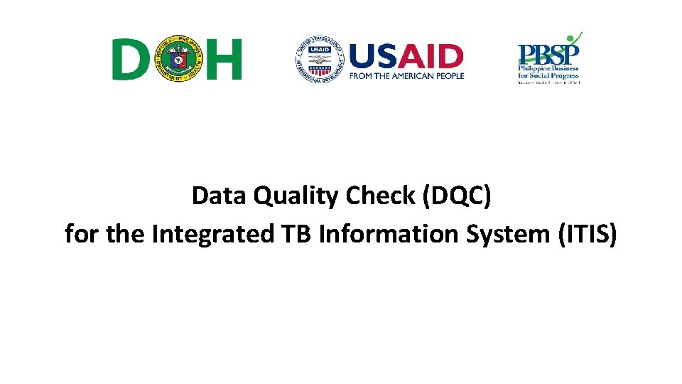Data Quality Check (DQC) for the Integrated TB Information System (ITIS) 