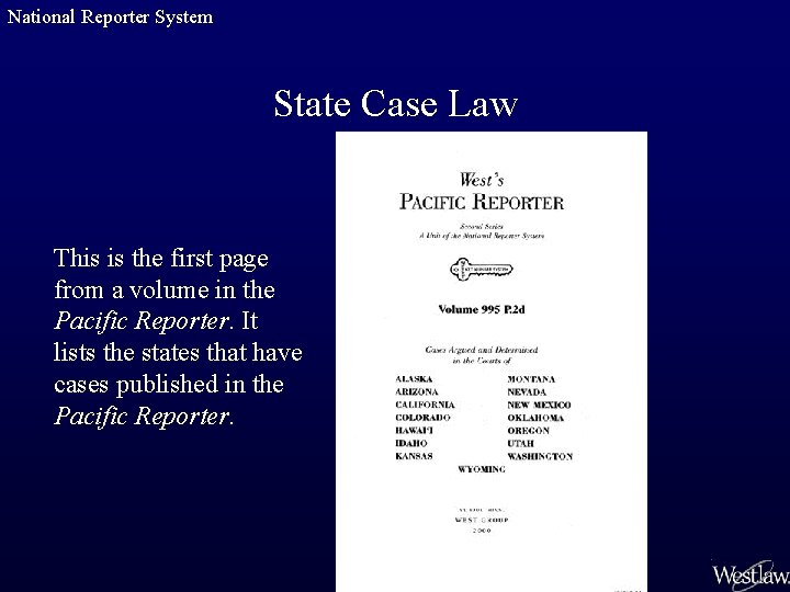 National Reporter System State Case Law This is the first page from a volume