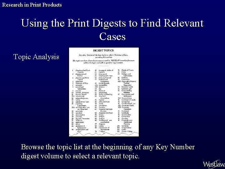 Research in Print Products Using the Print Digests to Find Relevant Cases Topic Analysis