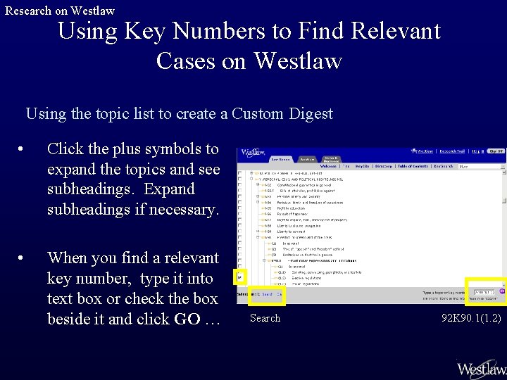 Research on Westlaw Using Key Numbers to Find Relevant Cases on Westlaw Using the