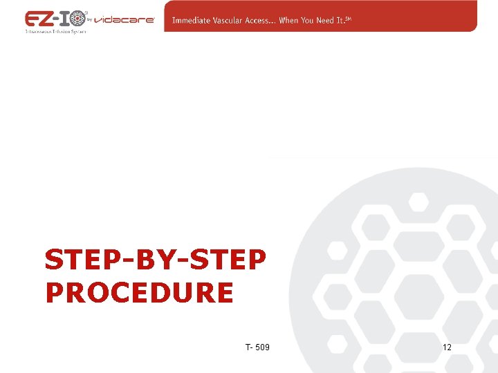 STEP-BY-STEP PROCEDURE T- 509 12 