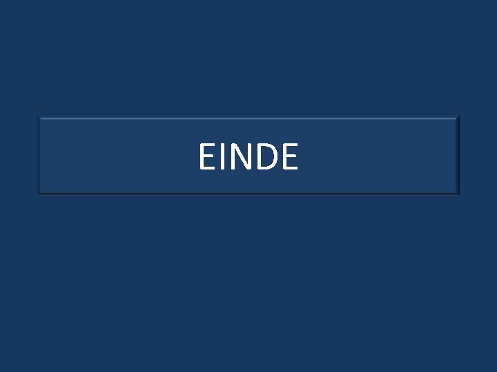 EINDE 