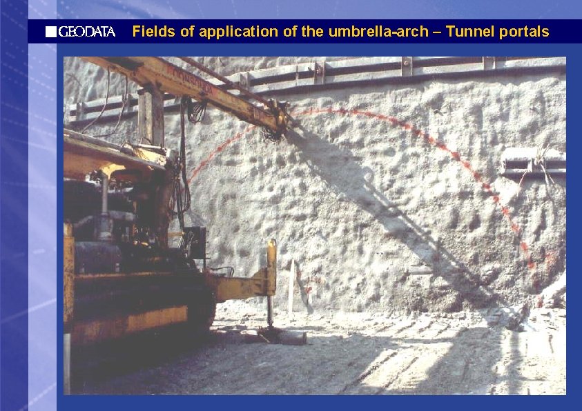 Fields of application of the umbrella-arch – Tunnel portals 