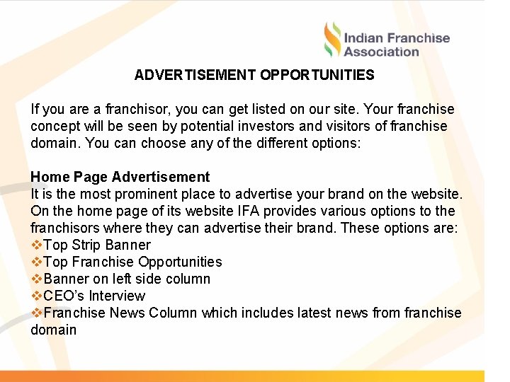 ADVERTISEMENT OPPORTUNITIES If you are a franchisor, you can get listed on our site.