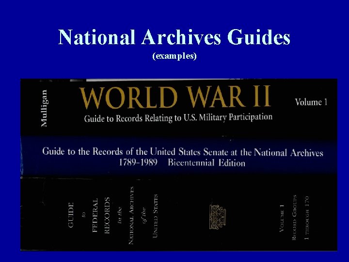 National Archives Guides (examples) 