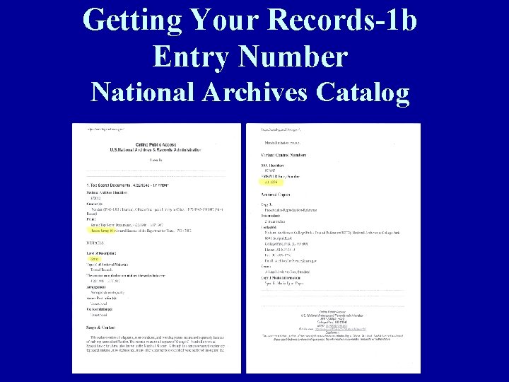 Getting Your Records-1 b Entry Number National Archives Catalog 