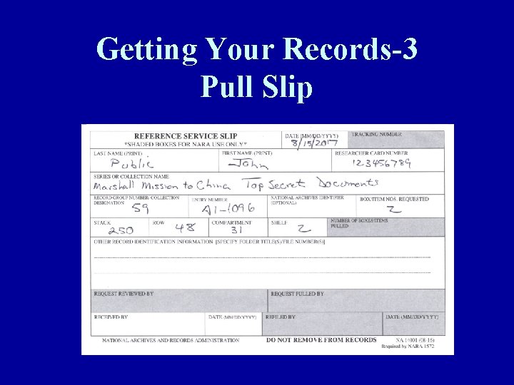 Getting Your Records-3 Pull Slip 
