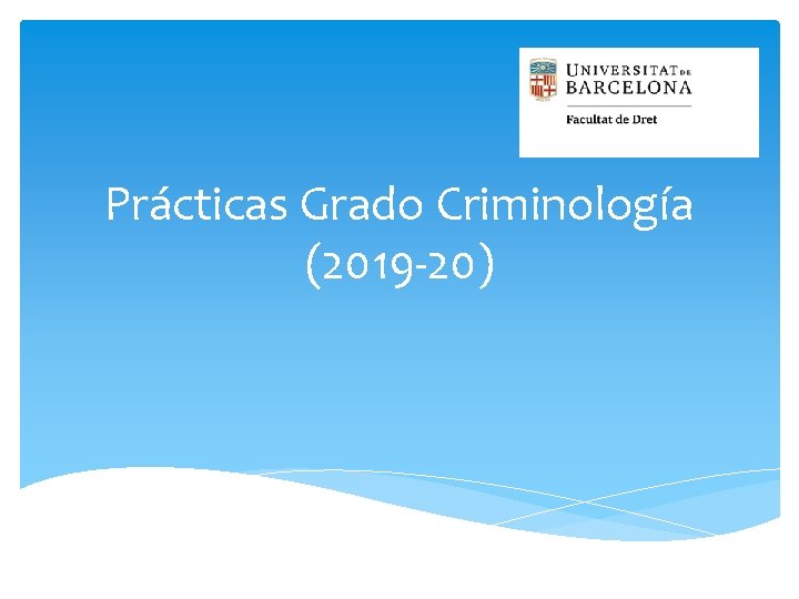 Prácticas Grado Criminología (2019 -20) 