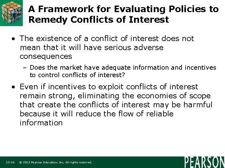 A Framework for Evaluating Policies to Remedy Conflicts of Interest • The existence of