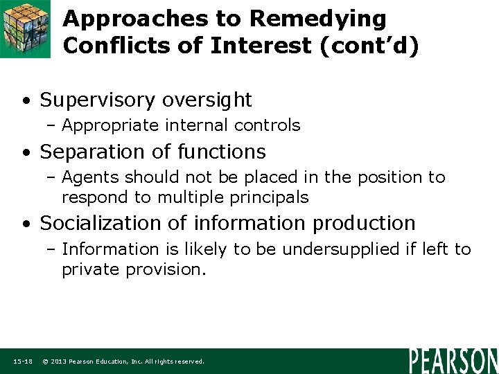 Approaches to Remedying Conflicts of Interest (cont’d) • Supervisory oversight – Appropriate internal controls