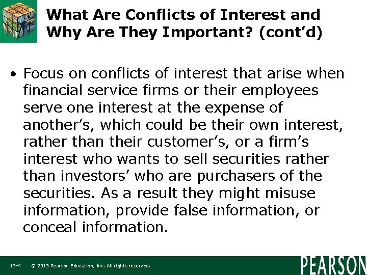 What Are Conflicts of Interest and Why Are They Important? (cont’d) • Focus on