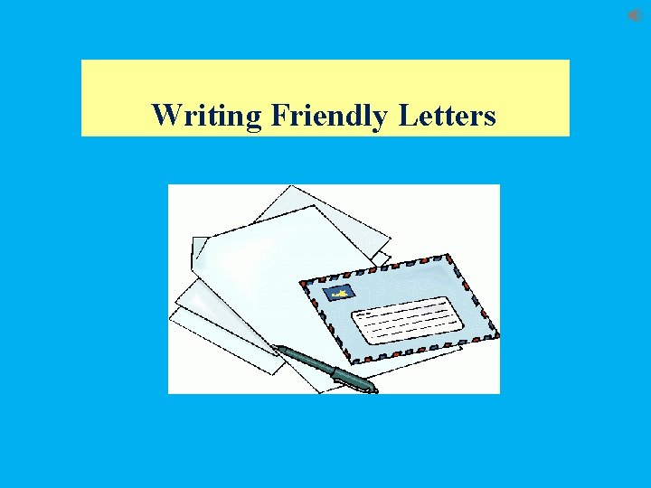 Writing Friendly Letters A Five Step Process 