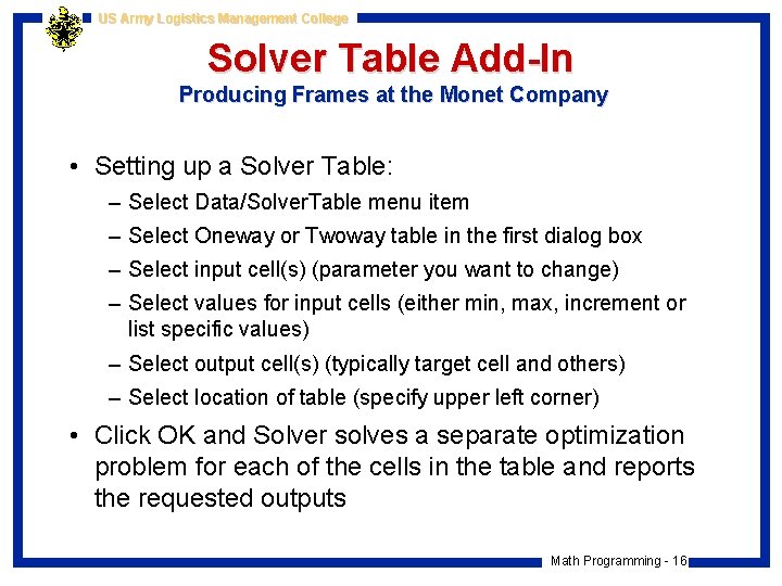 US Army Logistics Management College Solver Table Add-In Producing Frames at the Monet Company