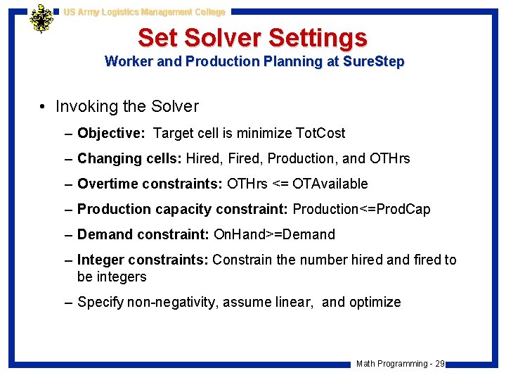 US Army Logistics Management College Set Solver Settings Worker and Production Planning at Sure.
