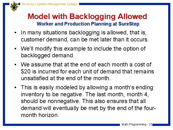 US Army Logistics Management College Model with Backlogging Allowed Worker and Production Planning at