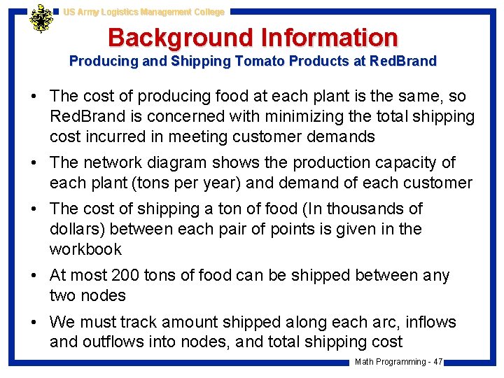 US Army Logistics Management College Background Information Producing and Shipping Tomato Products at Red.