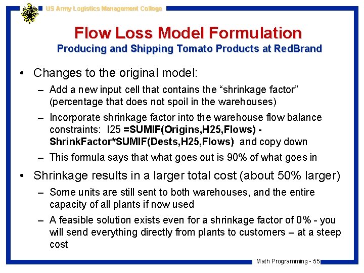 US Army Logistics Management College Flow Loss Model Formulation Producing and Shipping Tomato Products
