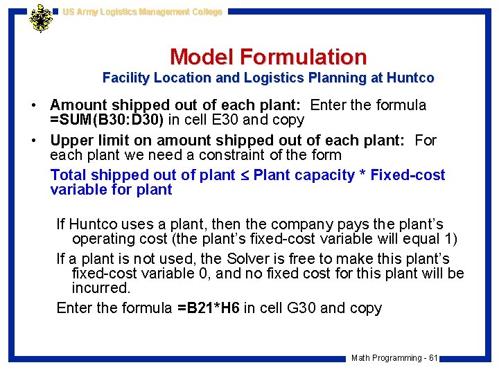 US Army Logistics Management College Model Formulation Facility Location and Logistics Planning at Huntco