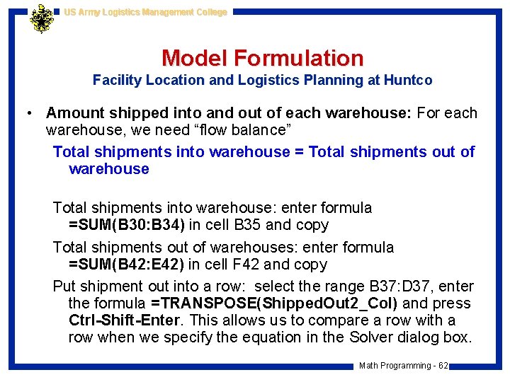 US Army Logistics Management College Model Formulation Facility Location and Logistics Planning at Huntco