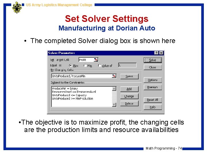 US Army Logistics Management College Set Solver Settings Manufacturing at Dorian Auto • The