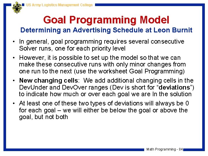 US Army Logistics Management College Goal Programming Model Determining an Advertising Schedule at Leon