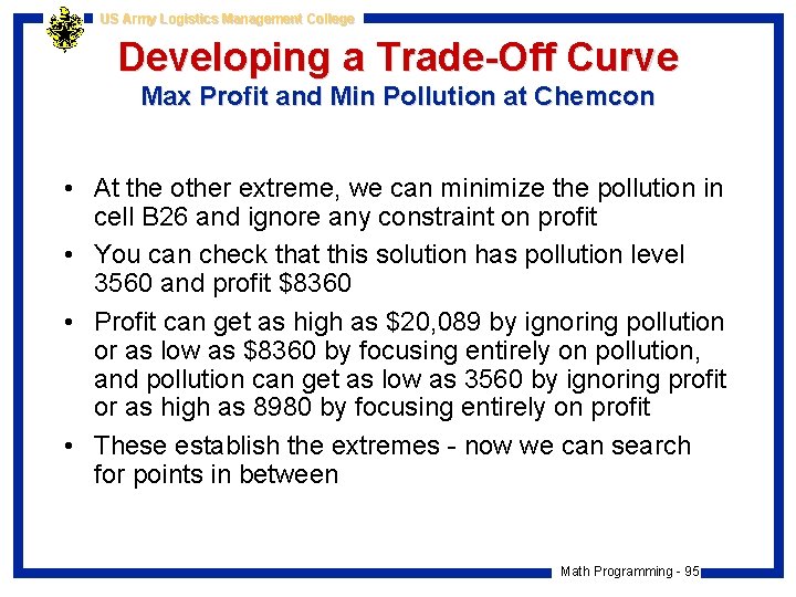 US Army Logistics Management College Developing a Trade-Off Curve Max Profit and Min Pollution