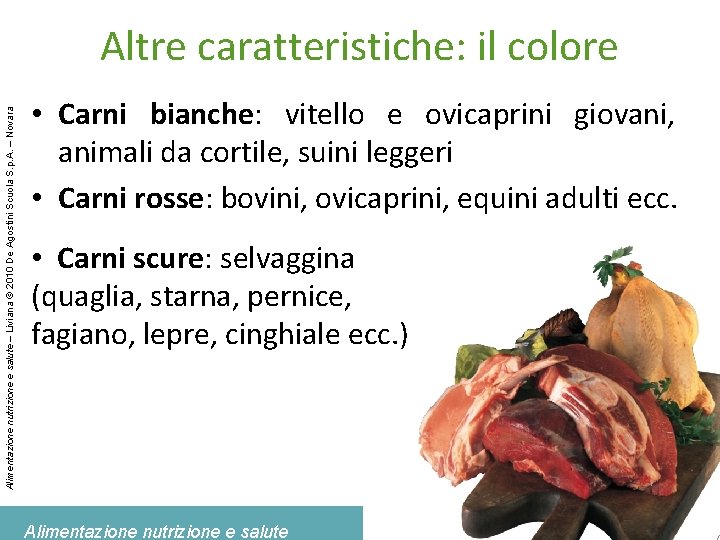 Alimentazione nutrizione e salute – Liviana © 2010 De Agostini Scuola S. p. A.
