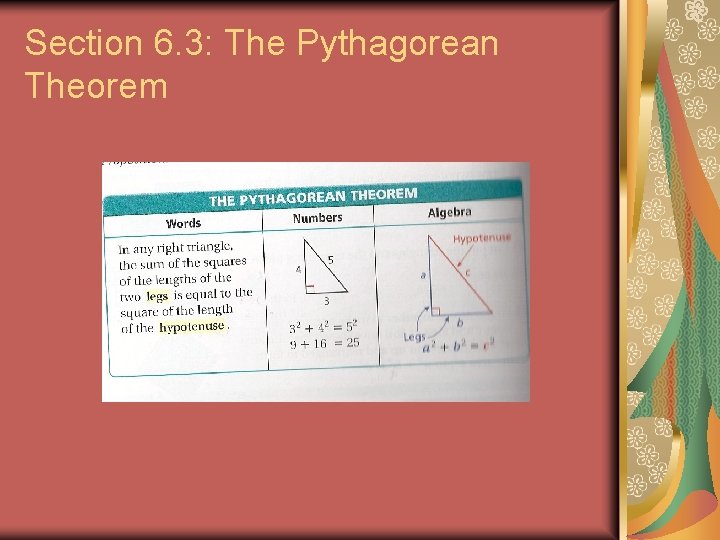 Section 6. 3: The Pythagorean Theorem 