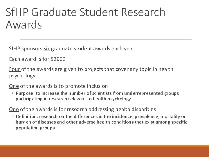 Sf. HP Graduate Student Research Awards Sf. HP sponsors six graduate student awards each