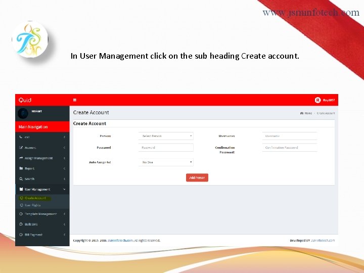 In User Management click on the sub heading Create account. 