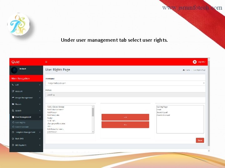 Under user management tab select user rights. 