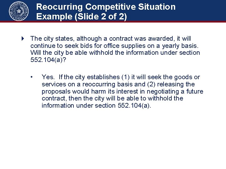 Reocurring Competitive Situation Example (Slide 2 of 2) 4 The city states, although a