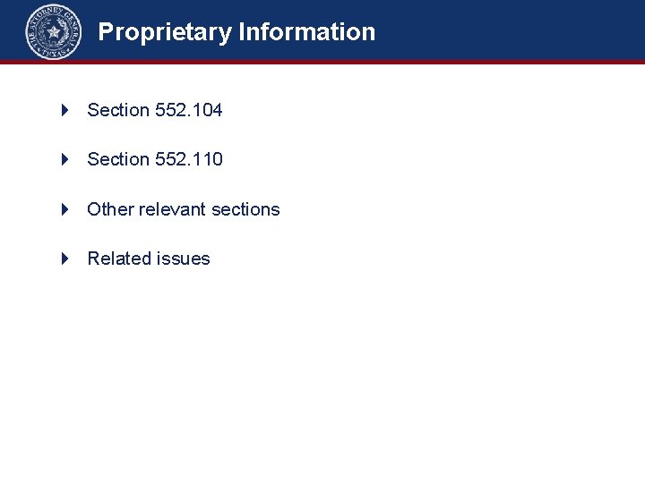 Proprietary Information 4 Section 552. 104 4 Section 552. 110 4 Other relevant sections