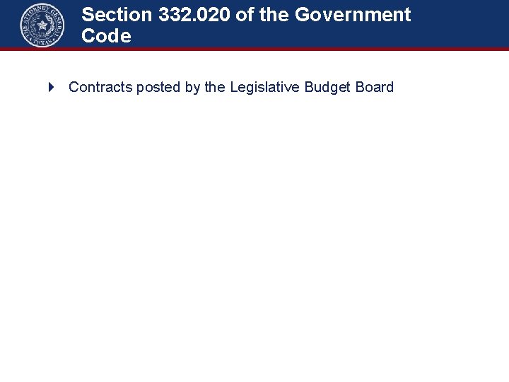 Section 332. 020 of the Government Code 4 Contracts posted by the Legislative Budget