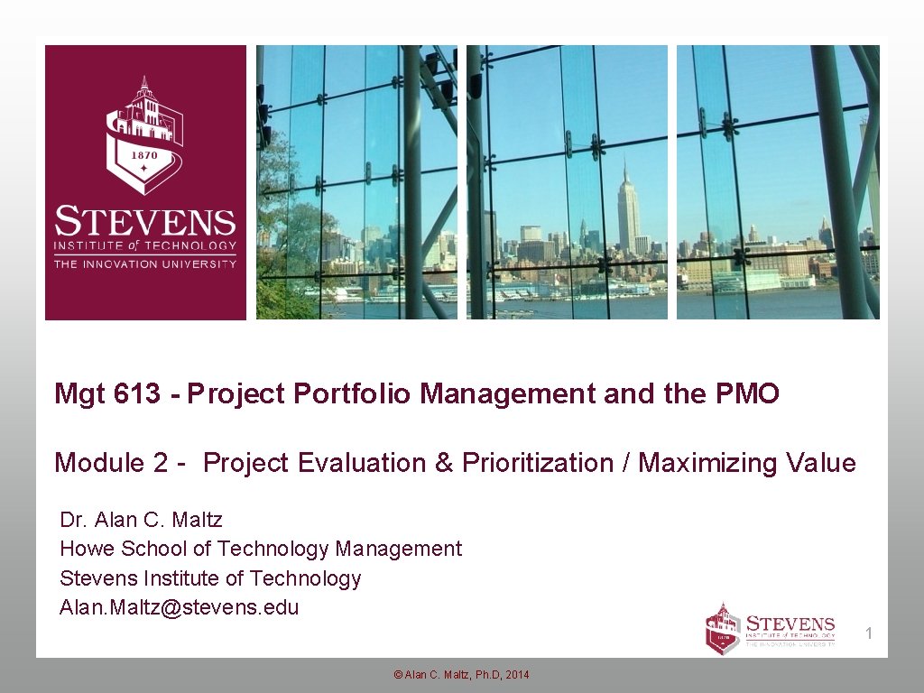 Mgt 613 - Project Portfolio Management and the PMO Module 2 - Project Evaluation Mgt 613 - Project Portfolio Management and the PMO Module 2 - Project Evaluation