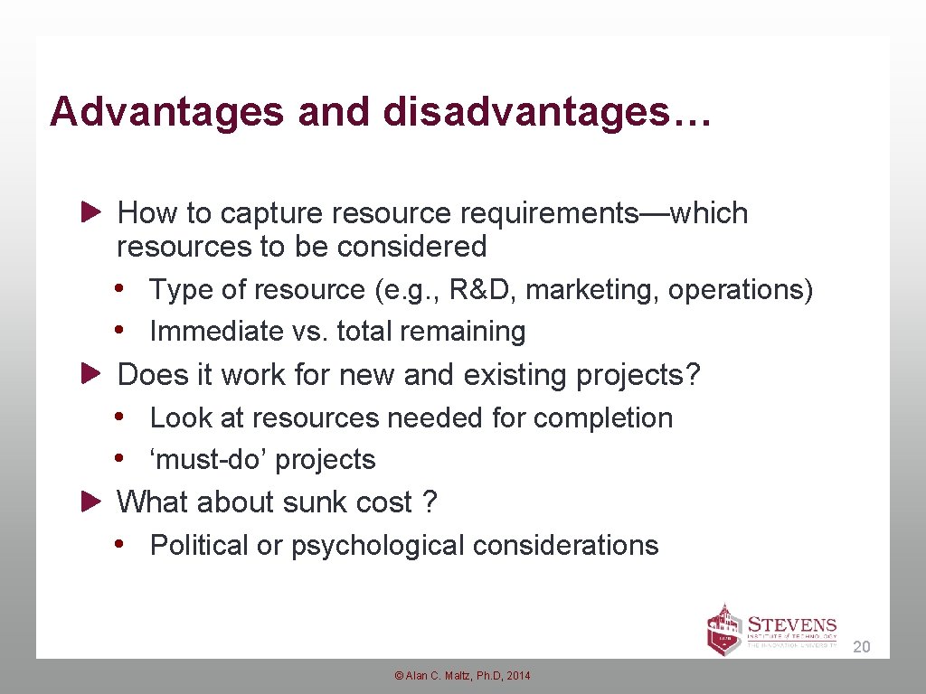 Advantages and disadvantages… How to capture resource requirements—which resources to be considered • Type Advantages and disadvantages… How to capture resource requirements—which resources to be considered • Type