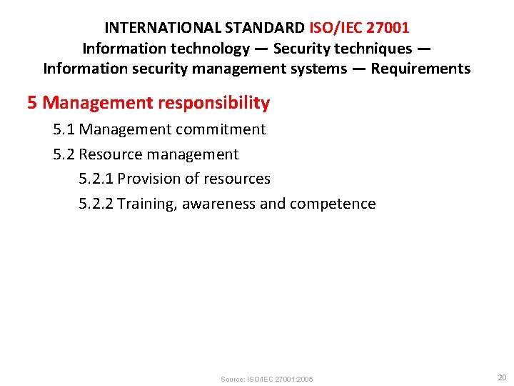 INTERNATIONAL STANDARD ISO/IEC 27001 Information technology — Security techniques — Information security management systems