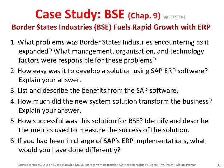 Case Study: BSE (Chap. 9) (pp. 392 -394) Border States Industries (BSE) Fuels Rapid