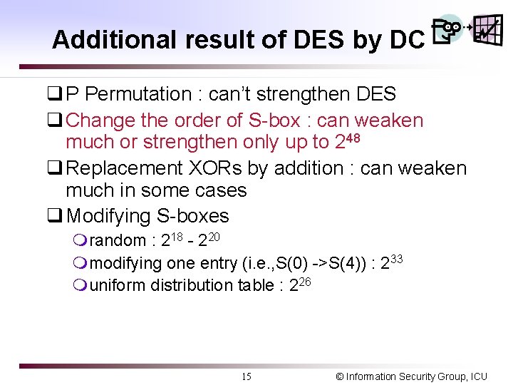 Additional result of DES by DC q P Permutation : can’t strengthen DES q