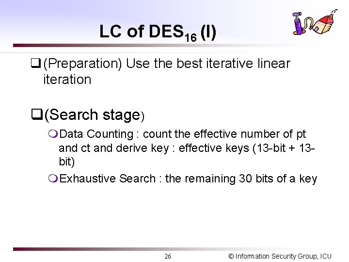 LC of DES 16 (I) q (Preparation) Use the best iterative linear iteration q(Search