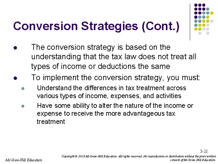 Conversion Strategies (Cont. ) The conversion strategy is based on the understanding that the